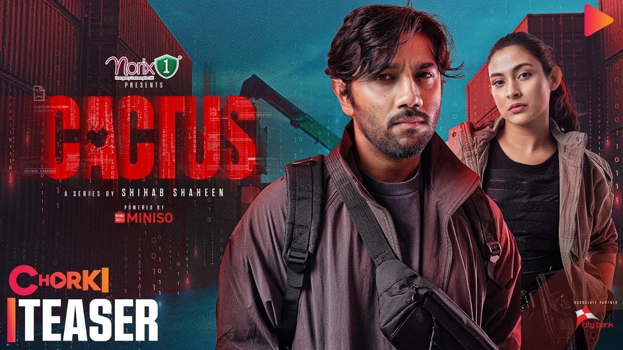 CACTUS | Official Teaser | Chorki Original Series | Pritom | Mehazabien | Shihab Shaheen