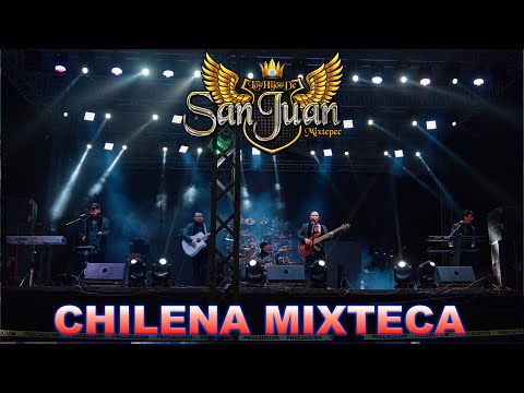 Los Hijos De San Juan Mixtepec - Chilenas Mixtecas