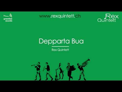 Rex Quintett - Depparta Bua (Audio 2015)
