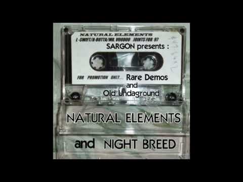 Natural Elements & Night Breed RARE & UNDERGROUND FULL ALBUM (INDIE RAP)