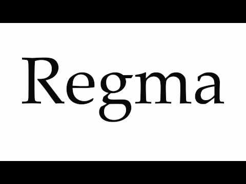 How to Pronounce Regma