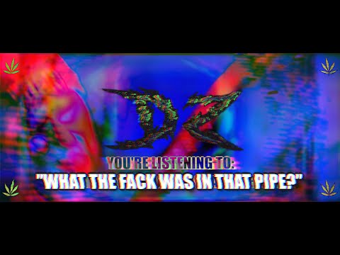 DOUCHEBAGZ - WHAT THE FACK WAS IN THAT PIPE? [OFFICIAL LYRIC VIDEO] (2022) SW EXCLUSIVE
