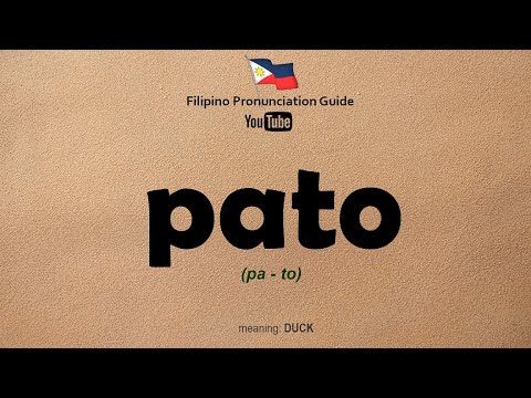 How to Pronounce PATO | Learn Tagalog | Filipino Pronunciation