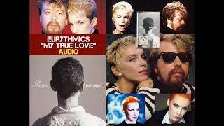 Eurythmics - My True Love