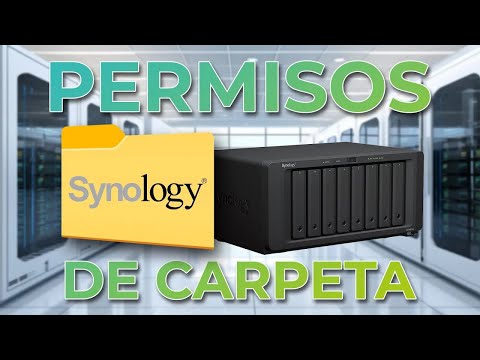 Gestión avanzada de permisos de carpetas en Synology - Tutorial