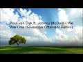 Paul van Dyk ft. Johnny McDaid - We Are One (Giuseppe Ottaviani Remix) - 2009 HQ