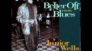 Junior Wells_Today I Started Loving You Again