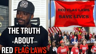 The TRUTH About RED FLAG LAWS