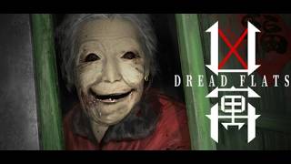 Dread Flats『凶寓』