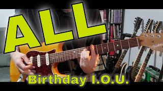 ALL - Birthday I.O.U. (Guitar Cover)