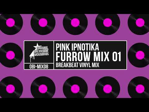 PINK IPNOTIKA - Furrow Mix 01 (OBI-MIX08) - BREAKBEAT Vinyl Mix