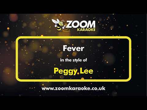 Peggy Lee - Fever (Karaoke Version) with Lyrics On Screen