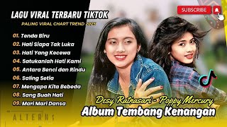 Download lagu TENDA BIRU - Desy Ratnasari | HATI YANG LUKA - Poppy Mercury | LAGU NOSTALGIA TERPOPULER mp3