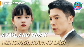 Download lagu Ayah, aku tidak menginginkanmu lagi |Versi lengkap🔥Cinta seorang ayah yang terlambat terlalu murahan mp3