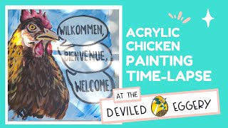 Acrylic Chicken Painting Time-Lapse at the Deviled Eggery