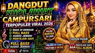 Download lagu 💥TERBARU🔥DANGDUT SHOLAWAT CAMPURSARI TERPOPULER FULL BASS VIRAL 2026 MERDU DAN SAHDU🔥 mp3