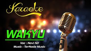 Download lagu Karaoke Lagu WAKYU (Tuwak Karo Ciu) - Novi KD mp3