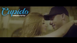 Video Cupido de Juancho Style 