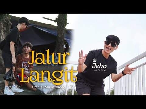 JEHO - JALUR LANGIT ( Official Video Music)