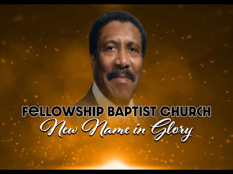 New Name In Glory (Fellowship)