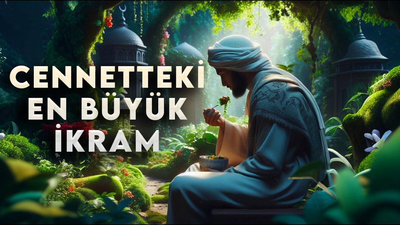 Cennetteki en büyük ikram