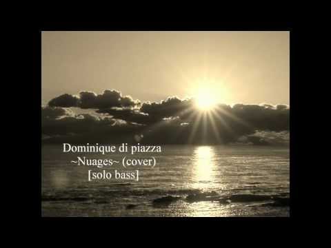 Dominique di piazza ~Nuages~(cover)
