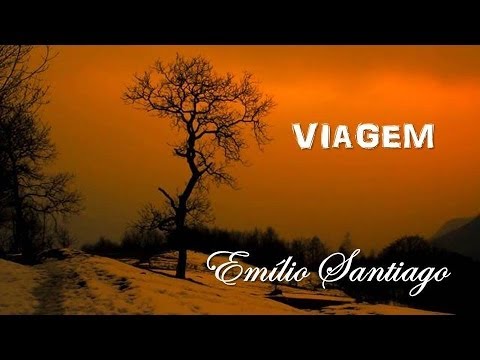 Viagem - Emílio Santiago