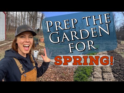 Prep Your Garden for Spring- Late Winter Gardening Tasks