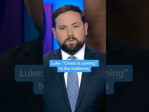 Luke: 'Chaos is coming' to the midterms