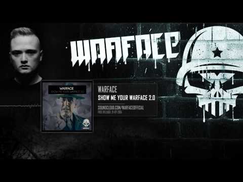 Warface - Show Me Your Warface 2.0