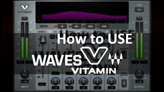 Video thumbnail for How to use Waves Vitamin to enhance a MIX by Andrei Martinez Agras