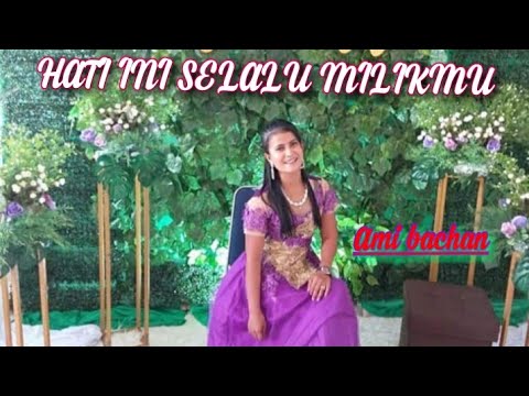 HATI INI SELALU MILIKMU || COVER AMI BACHAN - LIVE ORGEN TUNGGAL