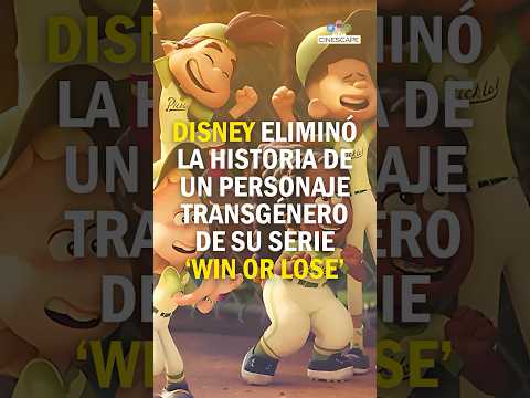 Disney eliminó la historia de un personaje transgénero de su serie ‘Win or Lose’