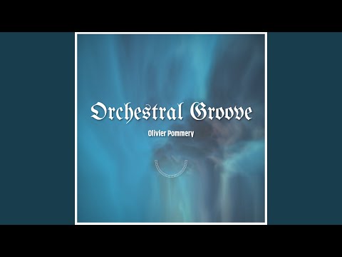 Orchestral groove