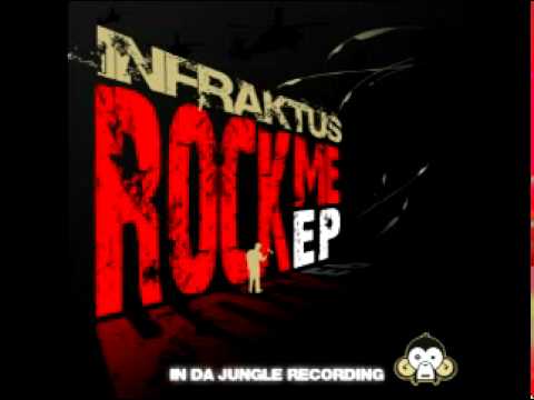 Infraktus and Xam - Rock Me Up