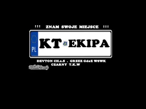KTekipa Devton CH.z.S Grześ.GdoZ.W.S.W.K Czarny T.K.W - Znam swoje miejsce  bit.Basara