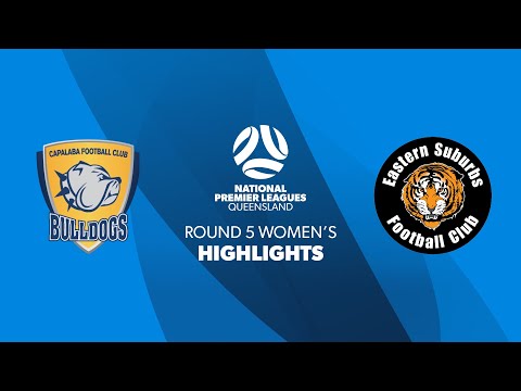 NPL Women's R5 - Capalaba vs. Eastern Suburbs Highlights