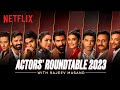 The Series Actors’ Roundtable 2023 with Rajeev Masand | Rana Daggubati, Babil K,Karishma Tanna&More!