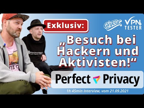 , title : 'Zu Besuch bei "Hackern und Aktivisten für die Privatsphäre" / Perfect Privacy VPN - Das Interview'