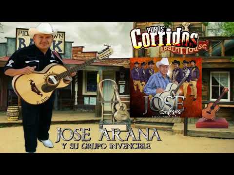 Jose Arana y Su Grupo Invencible 🔥 Puros Corridos Pesados Mix 2022