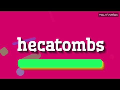 HECATOMBS - HOW TO PRONOUNCE IT!?
