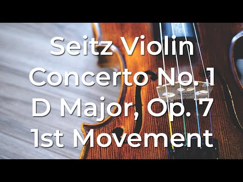[HQ] Seitz Violin Concerto No. 1 in D Major, Op. 7: 1st Movement, Allegro moderato - Lawfame Violin