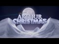 ARTHUR CHRISTMAS See It With The Whole Family This Wednesday