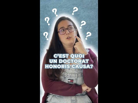 C'est quoi un doctorat honoris causa?