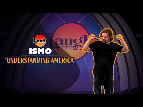 Ismo | Understanding America | Laugh Factory Stand Up Comedy