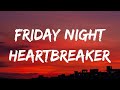 Jon Pardi Friday Night Heartbreaker Lyrics