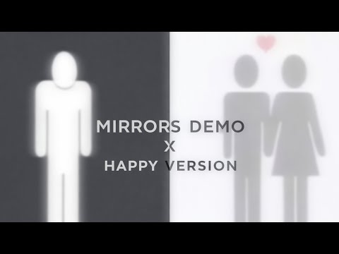 Mirrors Demo (Original) x Mirrors Demo (Happy Version) Mashup | Lyrics