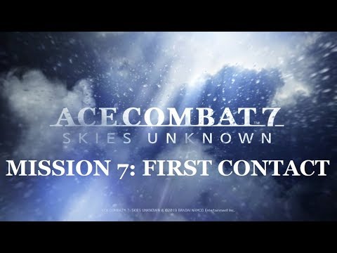 Ace Combat 7: Skies Unknown Walkthrough -- Mission 7: First Contact (No Commentary, 1080p60 HD)