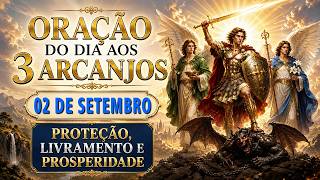 Oração de Hoje aos 3 Arcanjos ⭐ Proteção, Livramento e Prosperidade | 777 EFATÁ