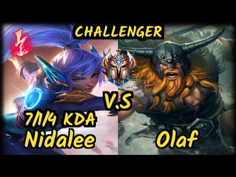 Tarzaned (NIDALEE) vs OLAF - 7/1/4 KDA JUNGLE CHALLENGER GAMEPLAY - NA